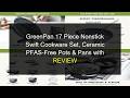 GreenPan 17 Piece Ceramic Nonstick Cookware Set Review | Healthy Pots &amp; Pans with Lids