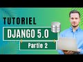 🚀 Tutoriel #DJANGO 5.0 - partie 2 : Modèles & Administration