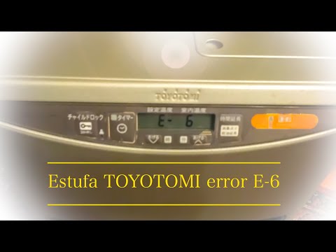 Estufa TOYOTOMI error E-6