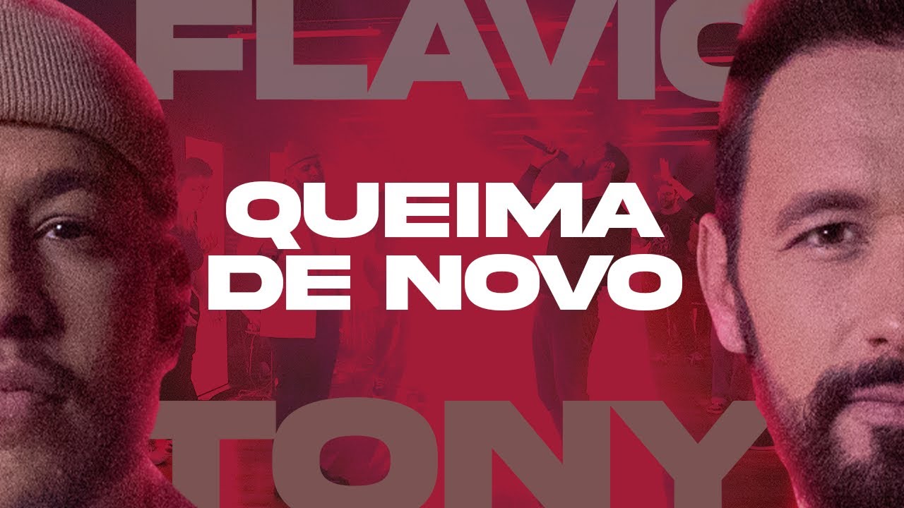 QUEIMA DE NOVO - FLAVIO VITOR JR. & TONY ALLYSSON (NOVO DE NOVO - AO VIVO)