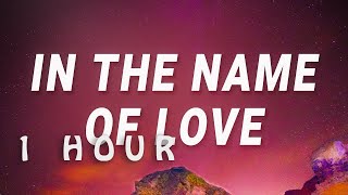[ 1 HOUR ] Martin Garrix, Bebe Rexha - In The Name Of Love (Lyrics)