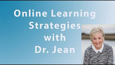 Online Learning Strategies with Dr. Jean - Click Show More