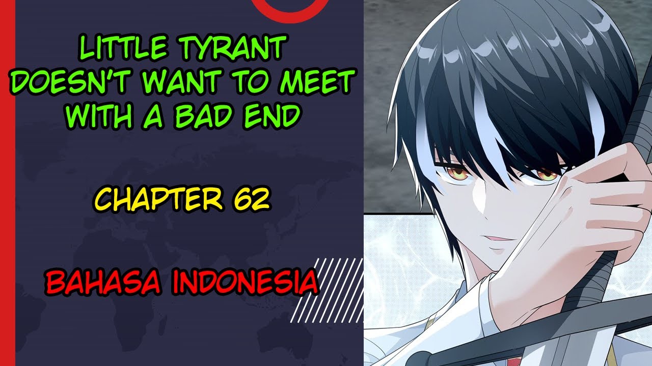 Little Tyrant Doesn’t Want to Meet with a Bad End - Chapter 62 Bahasa