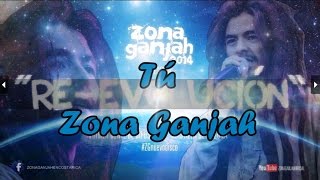 Tú - Zona Ganjah chords