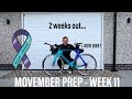 Movember Prep - Week 11 + NEW BIKE!