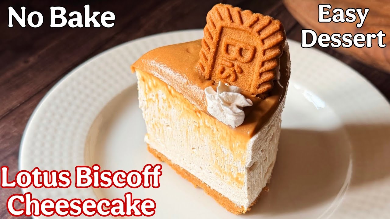 No-Bake Biscoff Cheesecake Recipe — No Gelatin, No Oven, No Cooking | Easy Creamy Cheesecake Recipe
