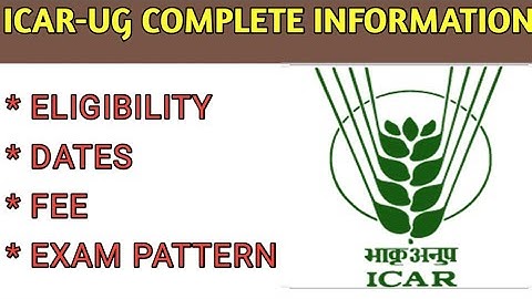 ICAR UG  2022 ALL INFORMATION EXPLAINED