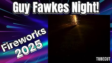 Fireworks Night 2025 | Guy Fawkes Night | (08/10/25)