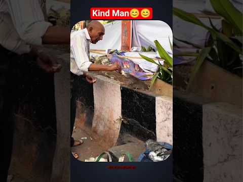 kind man kindness 😊😊😊