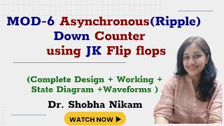 Mod 6 Asynchronous (Ripple) down counter using JK flip flops Wealth