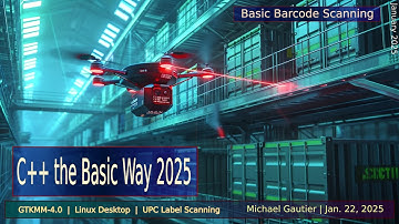 C++ the Basic Way 2025 (2) | Barcode Scanning Screen UI on Linux with GTKMM-4.0