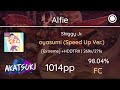 Akatsuki!rx | Alfie | Shiggy Jr.  - oyasumi (Speed Up Ver.) [Extreme] +HDDTRX 98.04% 1014pp #1