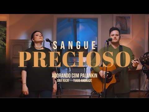 PALANKIN, ANA ROCK, TIAGO ANDRADE - PRECIOSO SANGUE (CLIPE OFICIAL)