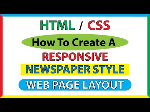 Creating A NEWSPAPER LAYOUT Using HTML CSS