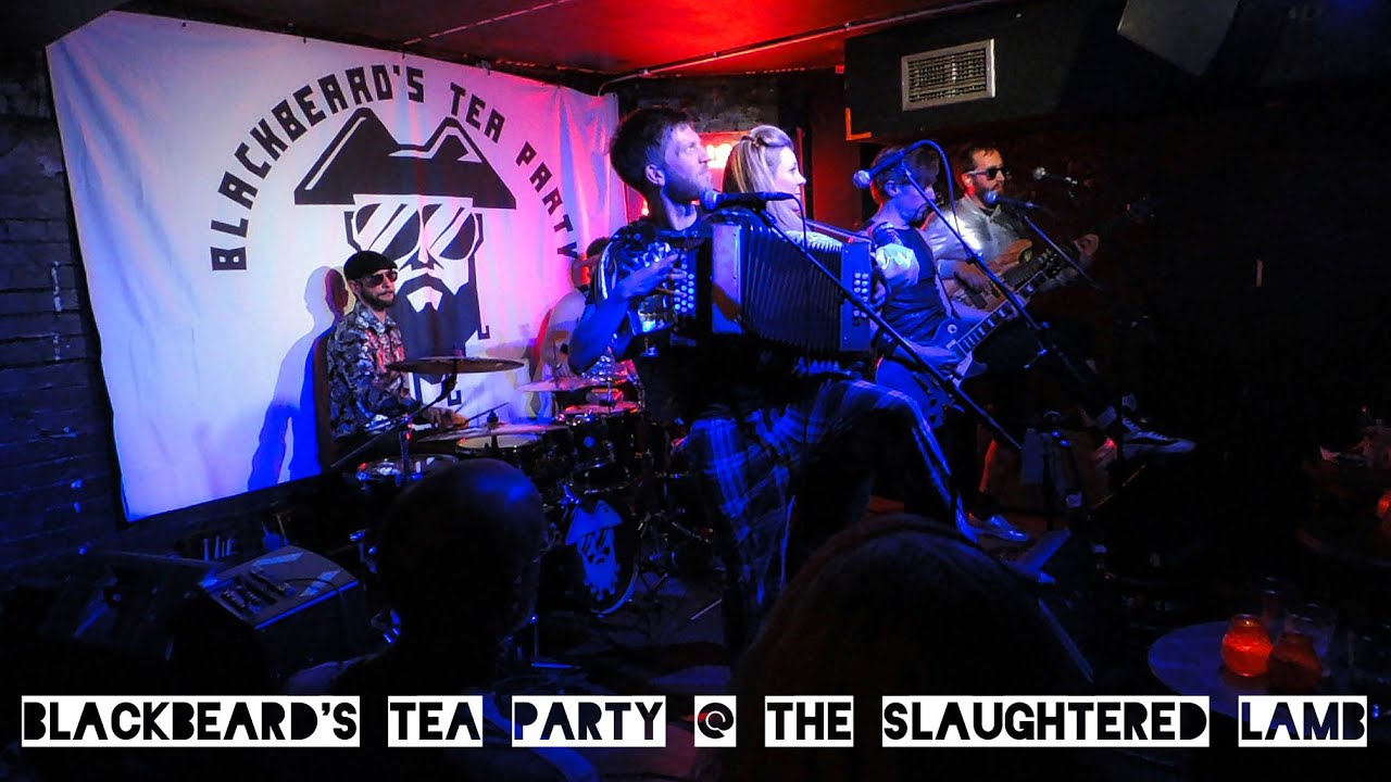 Blackbeard's Tea Party @ The Slaughtered Lamb 14/10/22