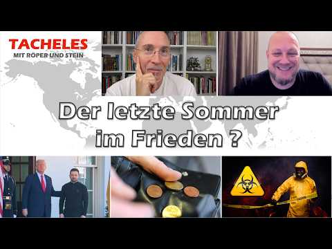 Thumbnail for Tacheles # 212 - Der letzte Sommer im Frieden?