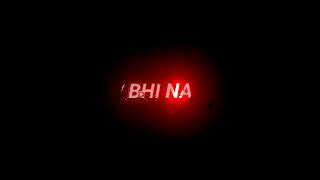 Jab Yaar Kare Parwah Meri Tuhi Hai Bandhu Black Screen Glowing Lyrics