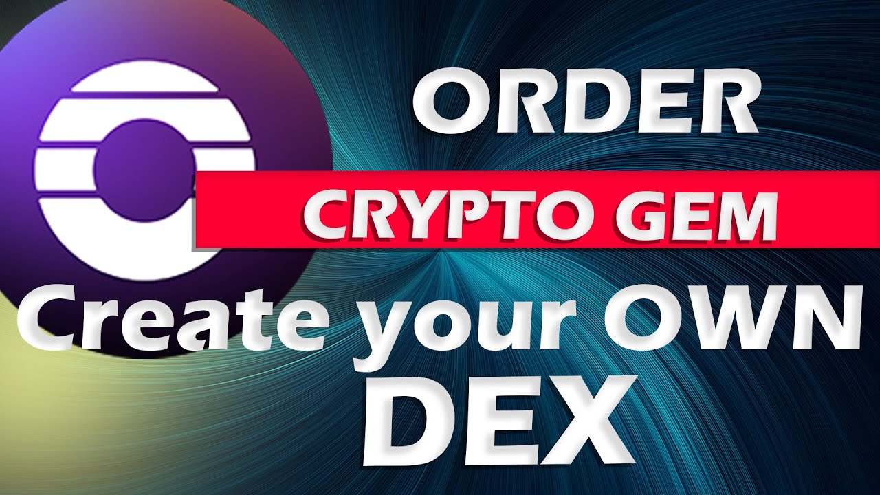 ORDER: Create your OWN DEX!!!! Crypto gem