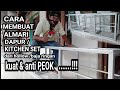 CARA MEMBUAT ALMARI DAPUR/KITCHEN SET dari hollow/baja ringan kuat & anti PEOK seri# 1