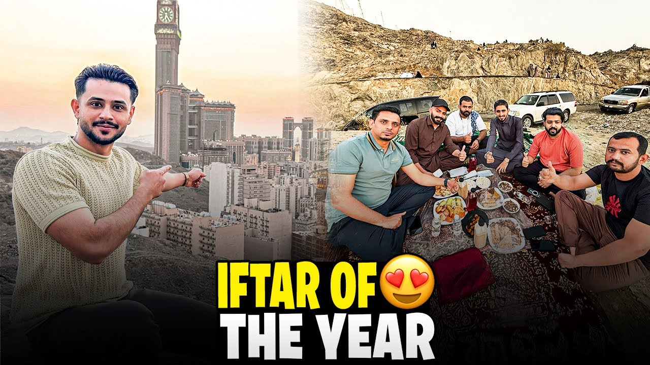 Makkah Ki Sabse Khoobsurat Jaga Par Iftari Ki || Gar E Hira Ki Ziyarat Karne Gaye 