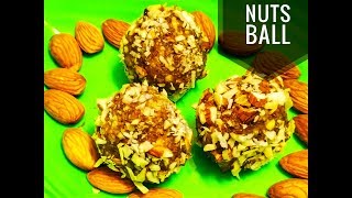 Protein Rich Nuts Ball Recipe | How to make Nuts Ball | Healthy Nuts snacks