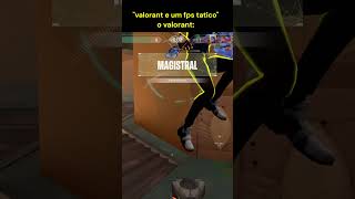 "FPS tático" foi o que eles disseram..  #valorant #valorantbr #valorantclutchmoments #valorantclips