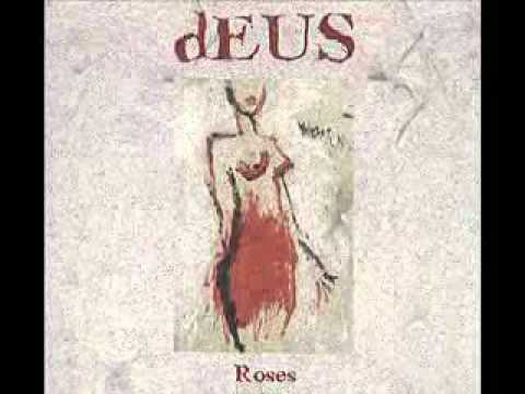 Deus - For the Roses