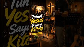 Tuhan Yesus sayang kitong/Lagu Rohani Reggae Daerah Timur 🌴🎤/Romi Djanagara