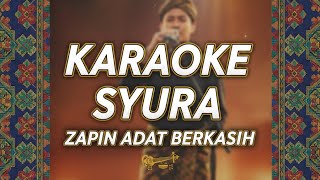 Download Lagu KARAOKE II SYURA II ZAPIN ADAT BERKASIH MALE KEY MP3