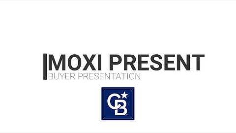 Moxi Present Buyer How To