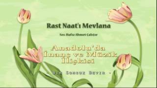 Video thumbnail of "Rast Naat'ı Mevlana - Mevlevi Ayini"