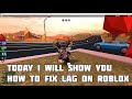 how to fix lag on roblox by RachieDubs - 