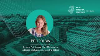 Püü Polma — Beyond Points on a Map: Maintaining Address Intelligence Across the Baltics