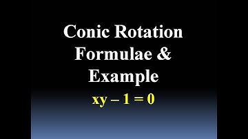 Conic Rotation Example Problem & Formulae