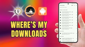 How to Find Downloads Folder on Android Phone - For Beginners