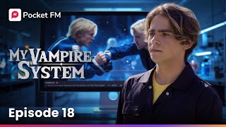 My Vampire System | Ep 18 - I'm Trapped in a Red Portal with No Way Out! | Pocket FM