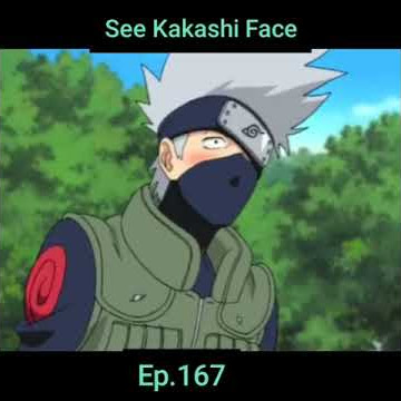 See Kakashi  face☺️