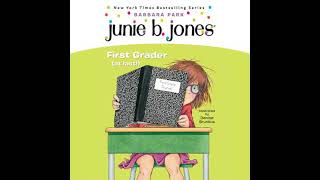 Junie B. Jones #18: First Grader (at last!) - Barbara Park