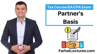 Partnership Taxation:  Partner's Basis.