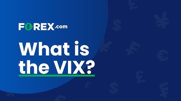 What is the VIX? | FOREX.com