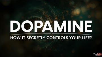Dopamine: How it controls us?| Documentary For Sleep