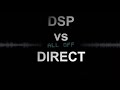 Digital Direct vs DSP (прямое воспроизведение CD)