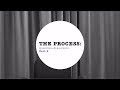 The Process: Q&A Part 2