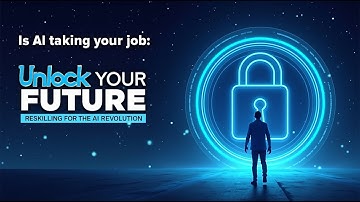 is AI taking your Jobs: Unlock Your Future by Reskilling for AI Revolution
