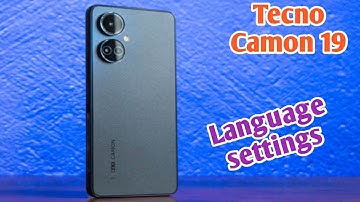 Language Change In Tecno Camon 19, Tecno Camon 19 Mein Language Change Kaise Karen,