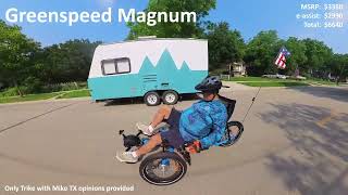 Greenspeed Magnum:  Mike Test Rides and has an opinion