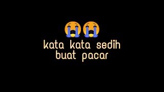 kata kata sedih buat pacar LDR
