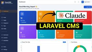 Build a Powerful CMS in Laravel Using Claude Code