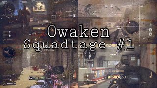 Owaken - Squadtage #1