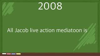All Jacob Animated Live Action Mediatoon Homage V2